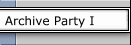 Archive Party I